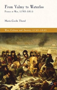 From Valmy to Waterloo (War, Culture and Society, 1750-1850)