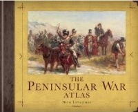 The Peninsular War Atlas (General Military)