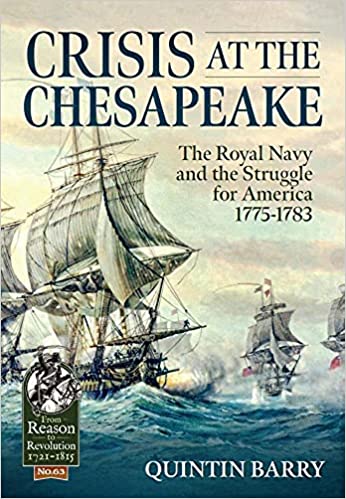 Crisis at the Chesapeake: The Royal Navy and the Struggle for America 1775-1783